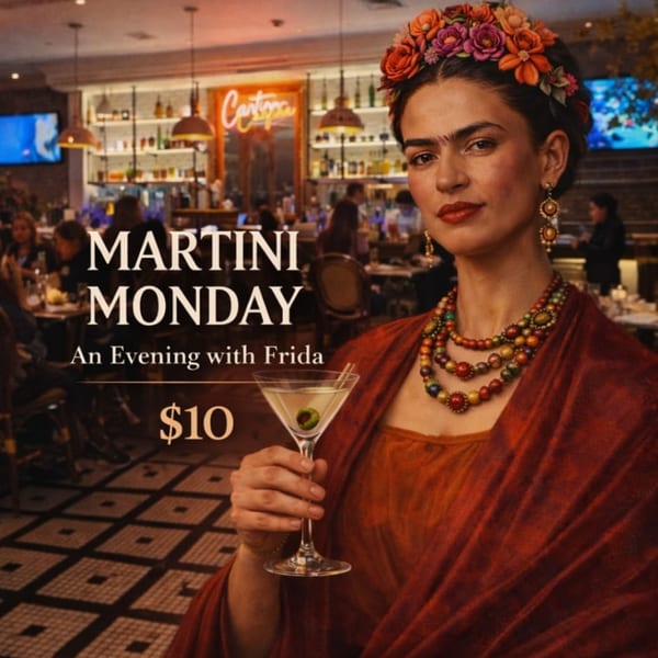 Frida Kahlo-inspired woman holding a martini in a restaurant with "Martini Monday" text.